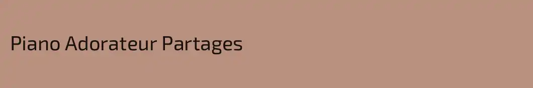 Piano Adorateur Partages